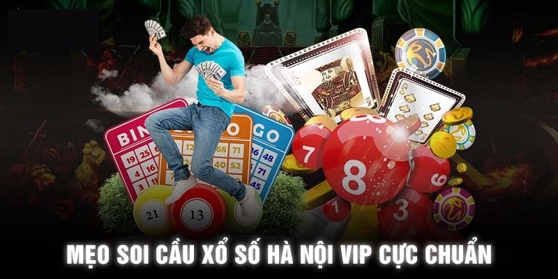 Mẹo chơi xổ số Hà Nội Vip