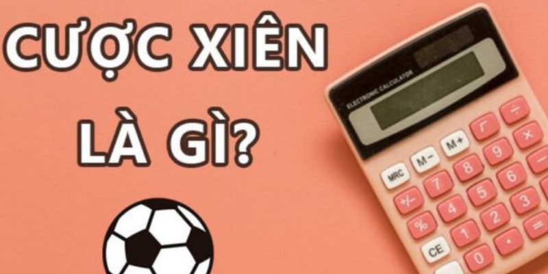 Kèo xiên là gì